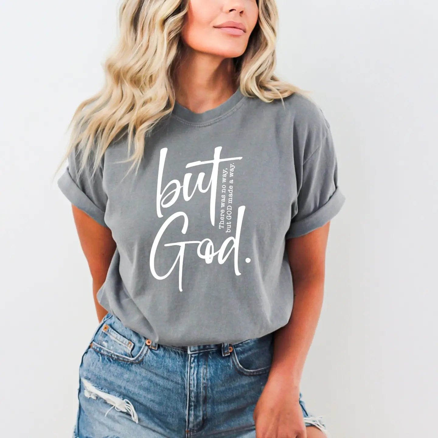 But God Tee, Mulitple Colors