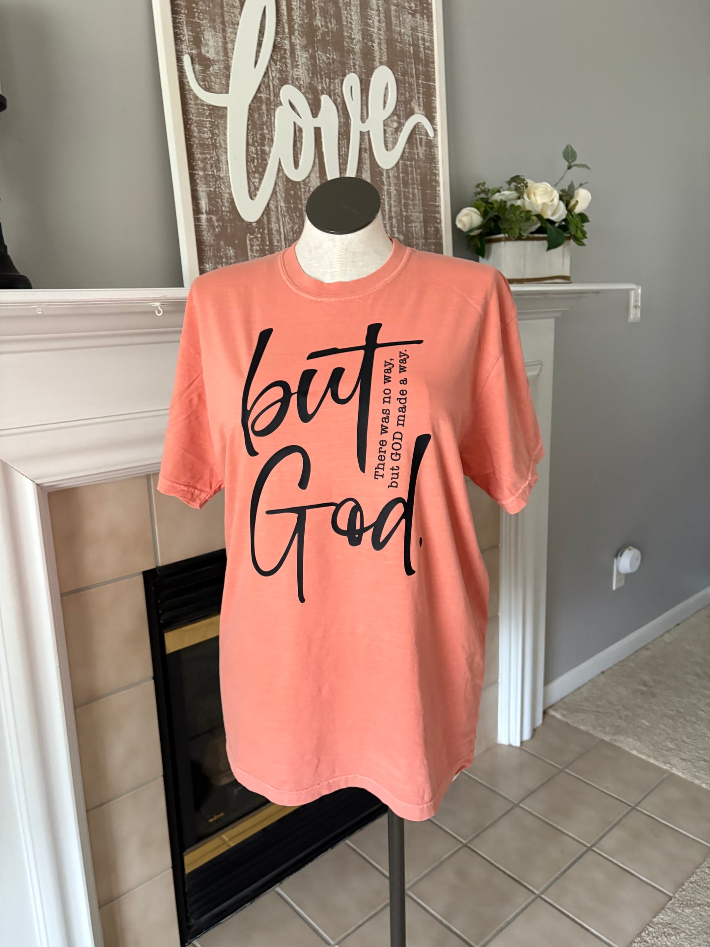 But God Tee, Mulitple Colors