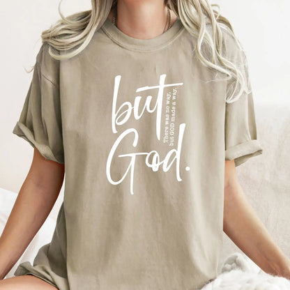 But God Tee, Mulitple Colors