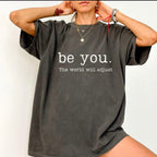 Be you, the world will adjust | Modern Grace Boutique