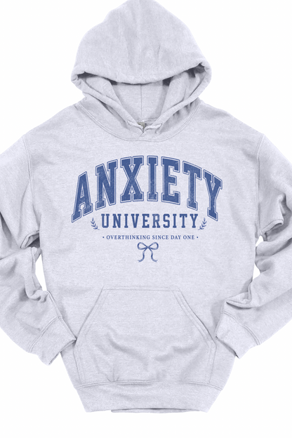 Anxiety University Hoodie