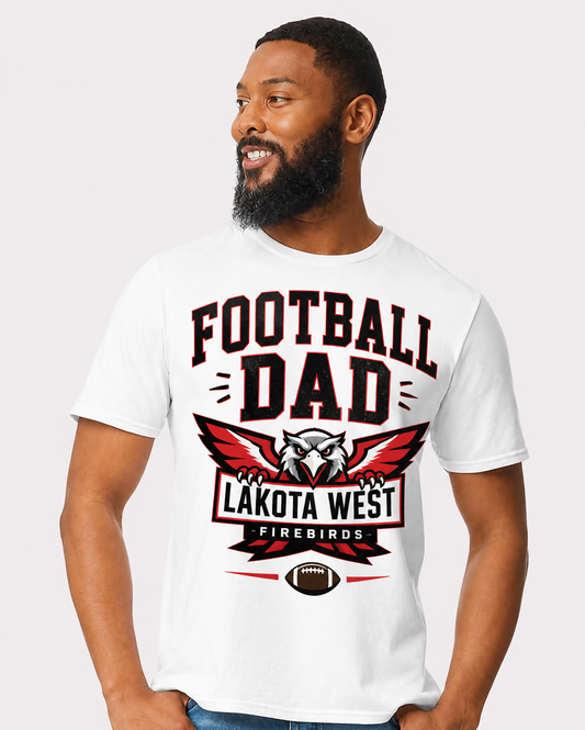 Football Dad | Lakota West Firebirds | T-Shirt, Crewneck & Hoodie