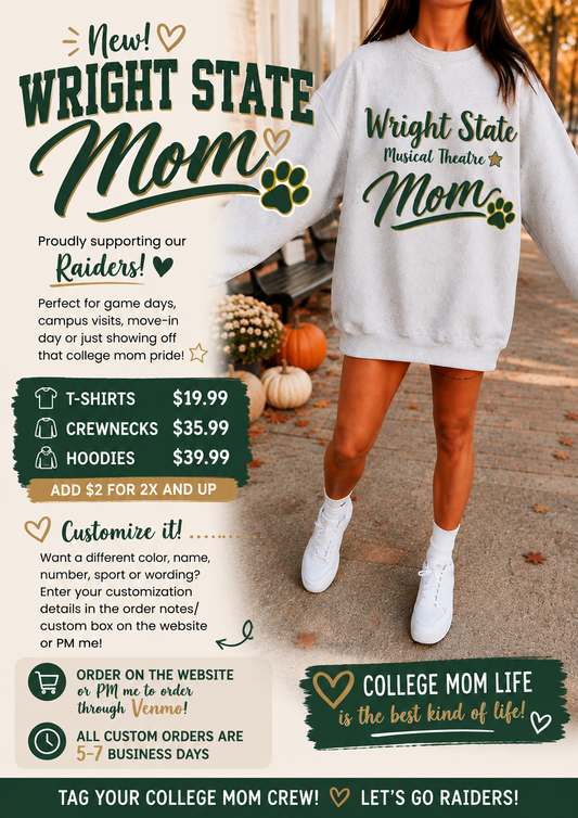 Wright State Musical Theater Mom | T-Shirt, Crewneck & Hoodie