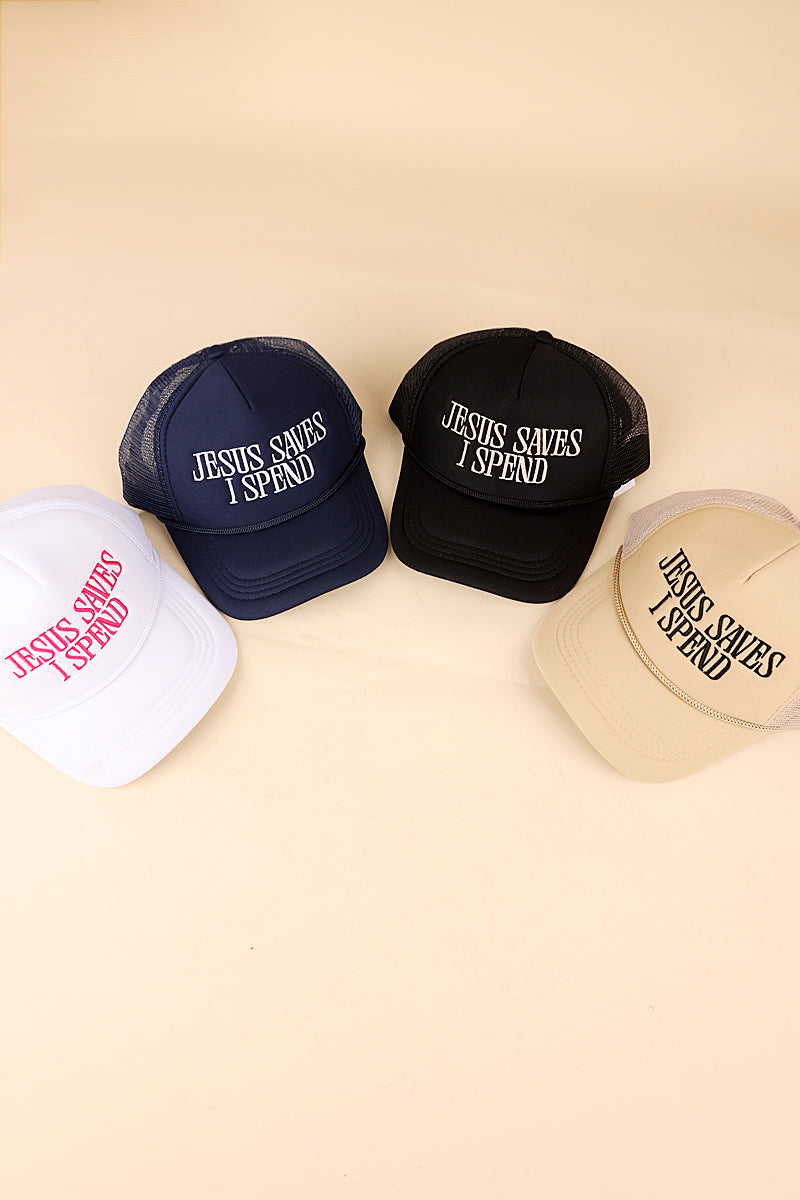 Jesus Saves I Spend Trucker Hat