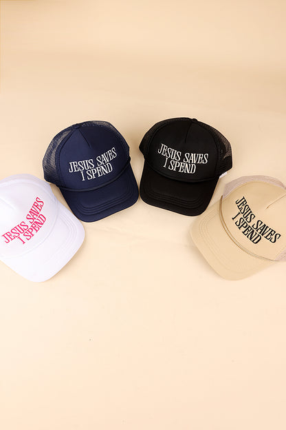 Jesus Saves I Spend Trucker Hat
