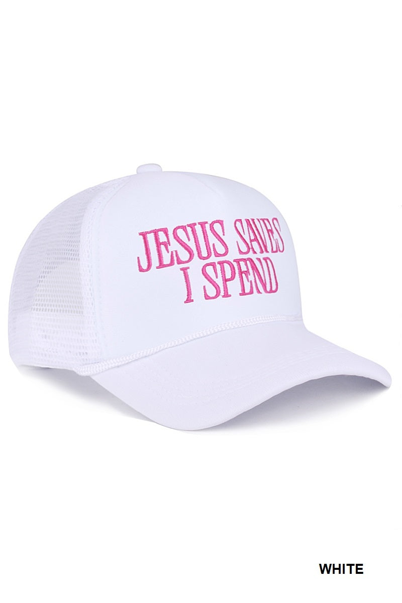 Jesus Saves I Spend Trucker Hat