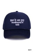 Put It On My Husband’s Tab Trucker Hat | Modern Grace Boutique