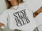 Stay Home Club Crewneck | Modern Grace Boutique